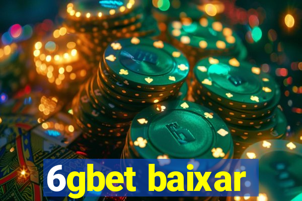 6gbet baixar